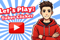 Let's Play: Tuber Clicker img