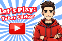 Let's Play: Tuber Clicker